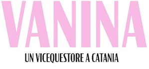 Vanina serie tv in quattro puntate regia Davide Marengo