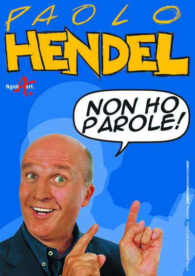 Non ho parole uno spettacolo di Paolo Hendel