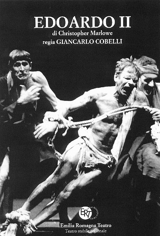 Edoardo II uno spettacolo di Giancarlo Cobelli